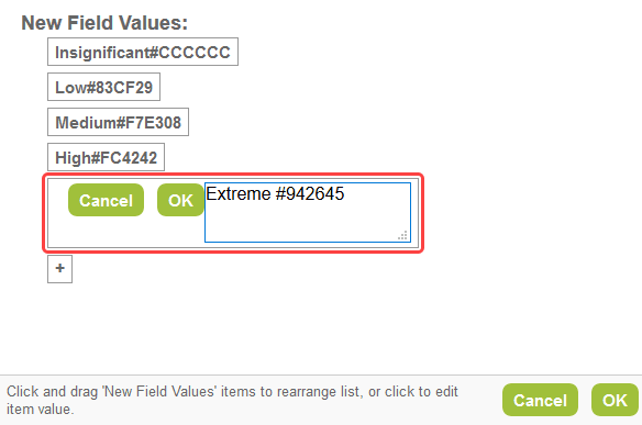 New Field Values popup window (Conditional Dropdown Custom Fields feature).