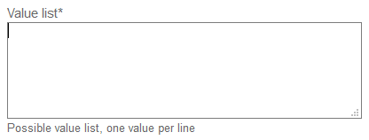 Value list textarea field on the tag custom field properties form when the Conditional Dropdown Custom Fields feature is not enabled.
