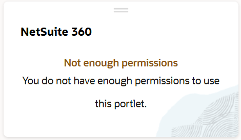 Not enough permissions message in NetSuite 360.