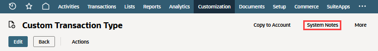 Custom Transaction Type page the System Notes link outlined in red.