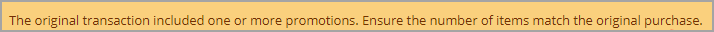 Message stating original transaction included one or more promotions