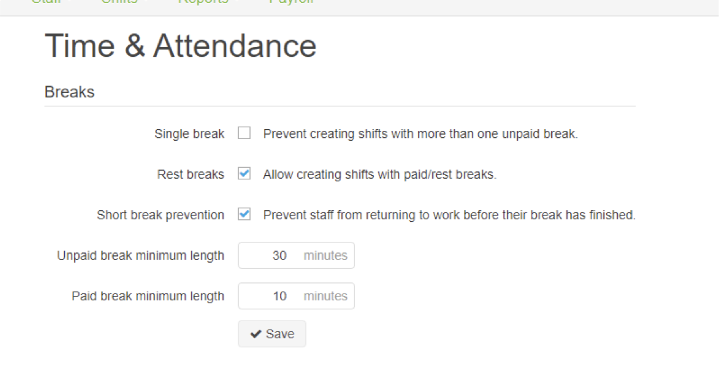 Screenshot showing the Time and Attendance page with check options for Rest Breaks and Short Break Prevention