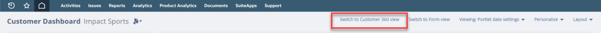Switch to Customer 360 view on the customer dashboard outlined in red.