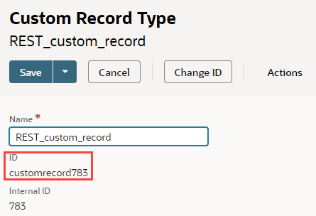 A Custom Record Type page with the ID field highlighted.