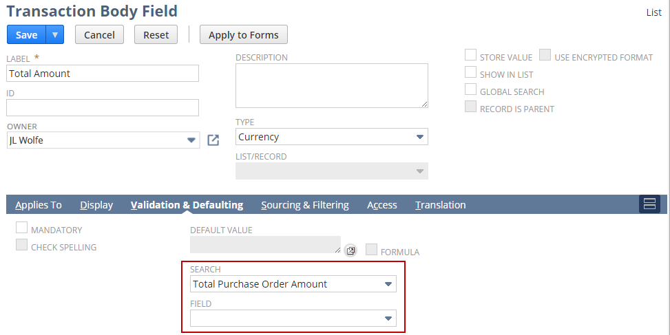 Transaction Body Field page with Search and Field highlighted on the Validation & Defaulting subtab.