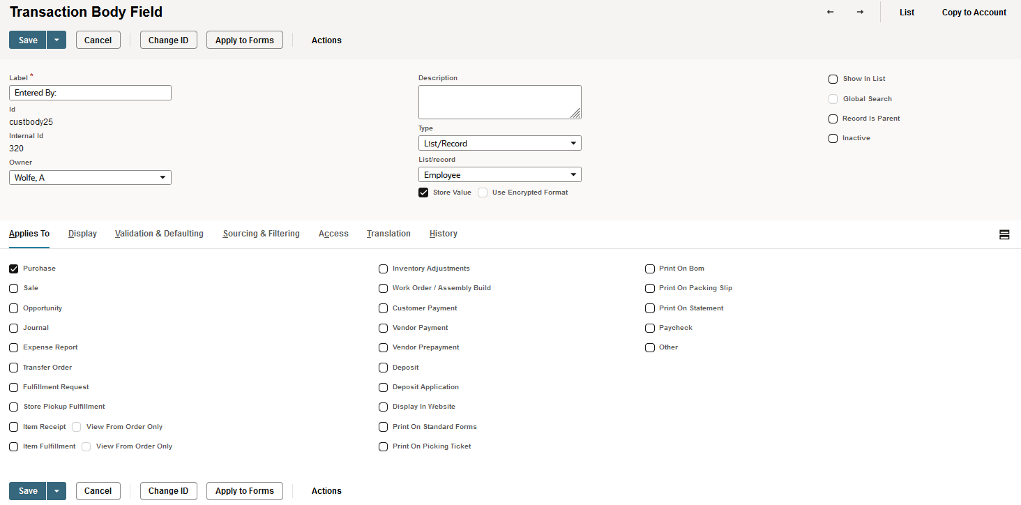 Transaction Body Field page configured for a custom Entered By: field.