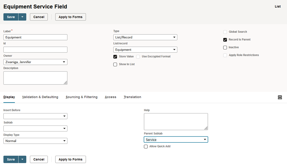 Sample Equipment Service Field record with Record is Parent box checked.