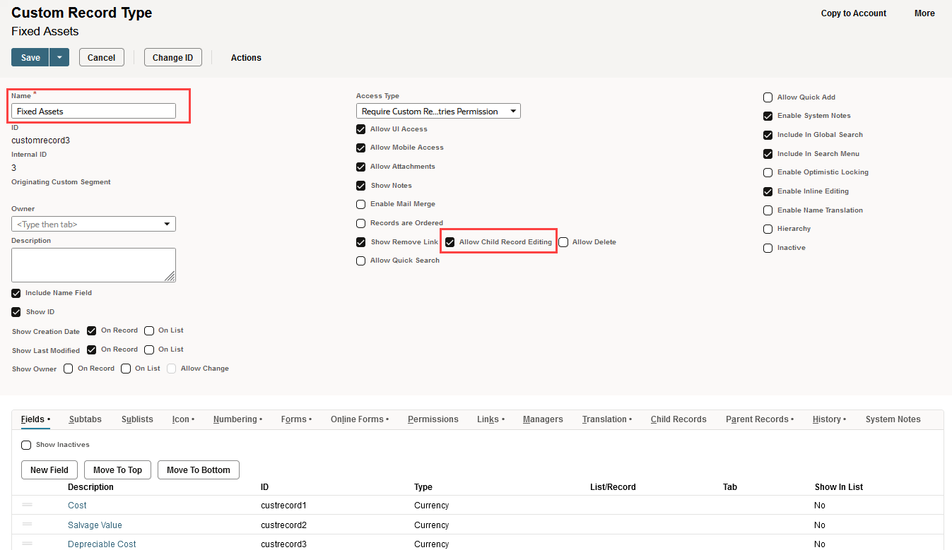 Sample Fixed Assets custom record type highlighting the Allow Child Record Editing box.