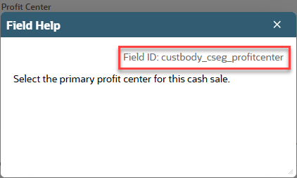 A Field Help popup with the Field ID highlighted.