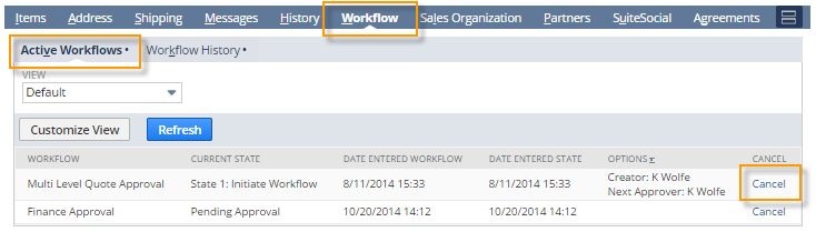 A portion of the Active Workflows subtab showing an example of the Cancel button, which is located on the far right of the screen on each line for every active workflow.