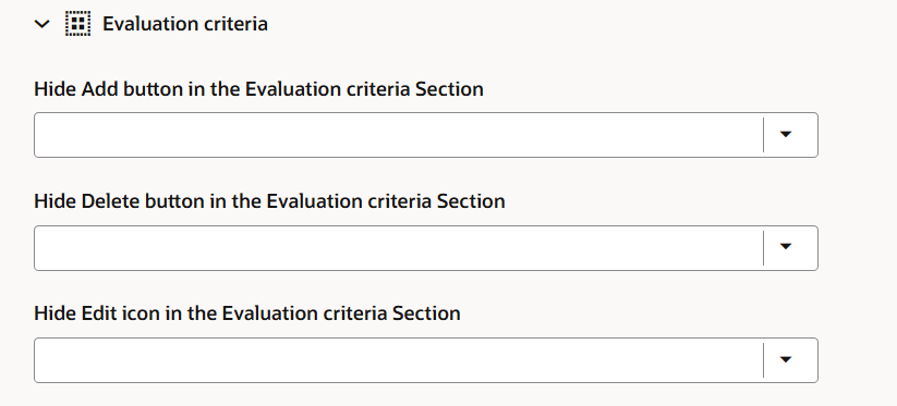 Page properties to hide the buttons in the Evaluation criteria section of the Jobs Update and Create pages