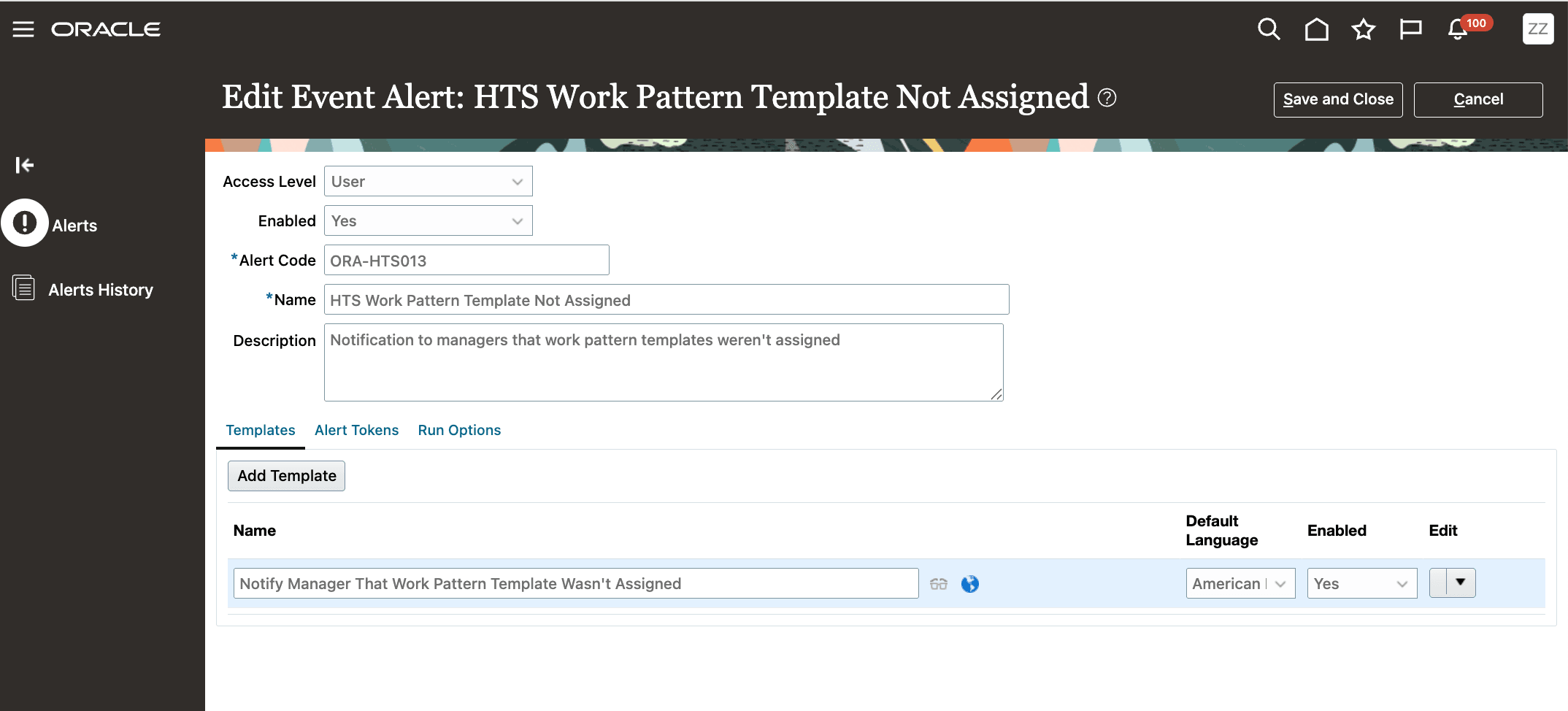 Delivered Alert HTS Work Pattern Template Not Assigned