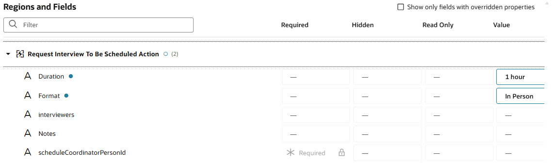 Defaulting Values for the Request Interview to be Scheduled Action