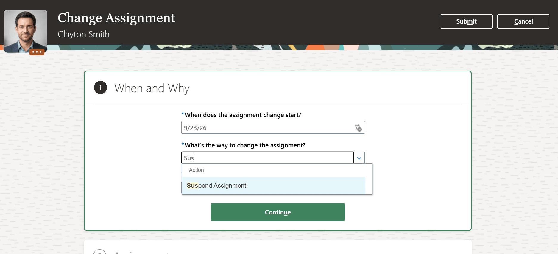 Suspend assignment action in Change Assignment process