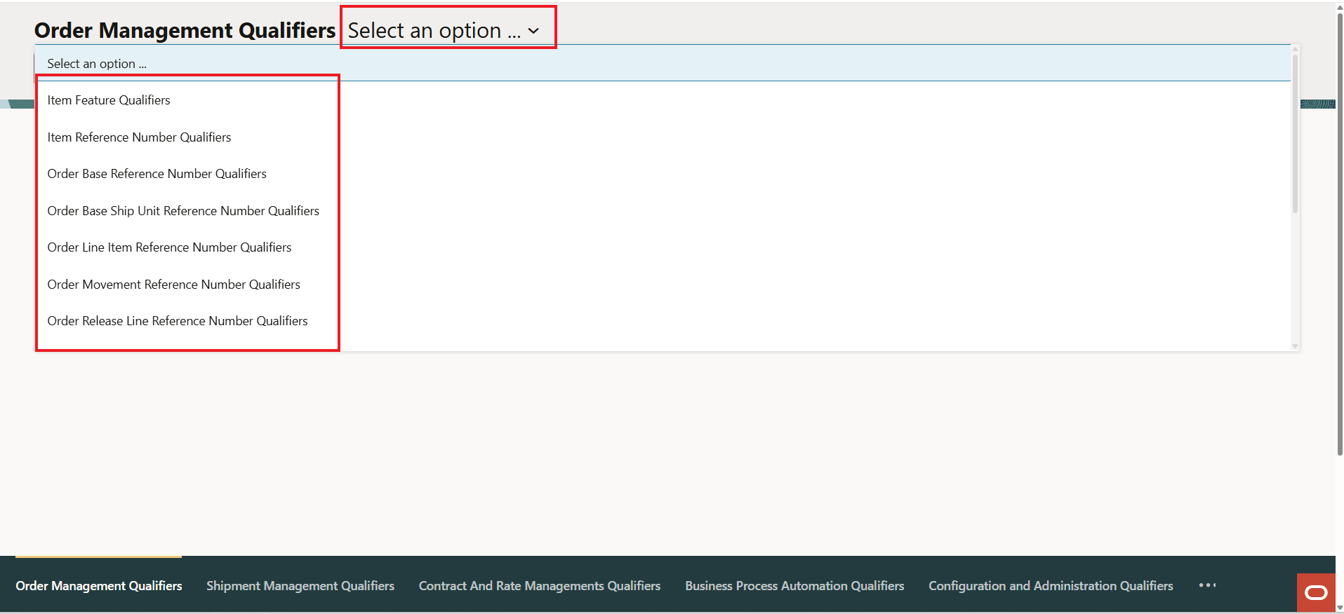 Use "Select an option" to Select the Order Management Qualifier