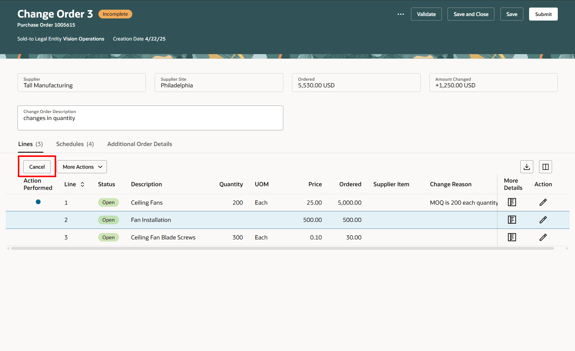 Cancel button will cancel the Change Order Line