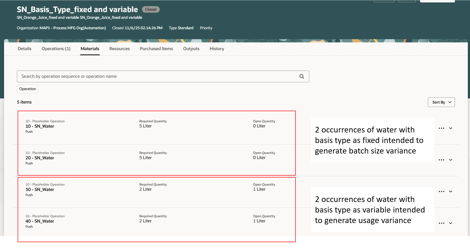 Work order where the material is assigned to an operation multiple times with different basis types