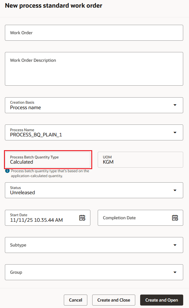 Process Work Order (Calculated Batch Quantity Type) 