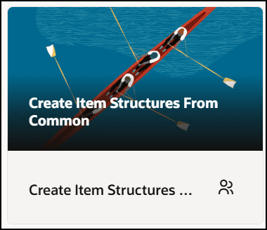 Guided Task Named Create Item Structure from Common