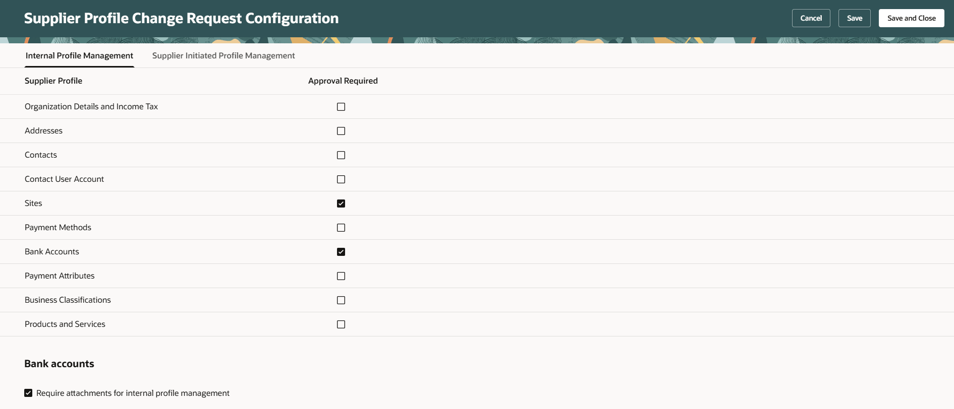 Supplier Profile Change Request Configuration - Internal Profile Management&nbsp; 
