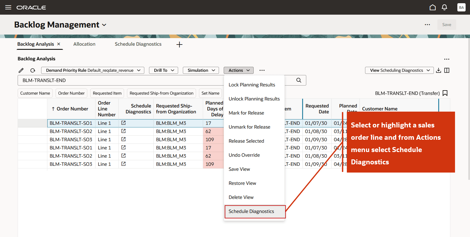 Highlight an Order Line and Select Schedule Diagnostics from Actions Menu