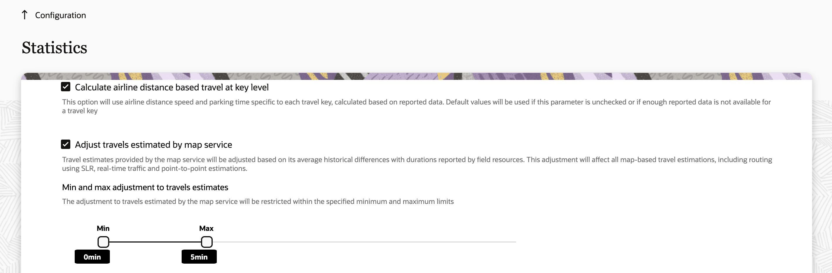 This screenshot shows the&nbsp;Min and max adjustments to travel time estimates range on the Statistics page.