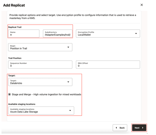 Provide Replicat Options and Select Target. Provide Replicat Options and Select Target.