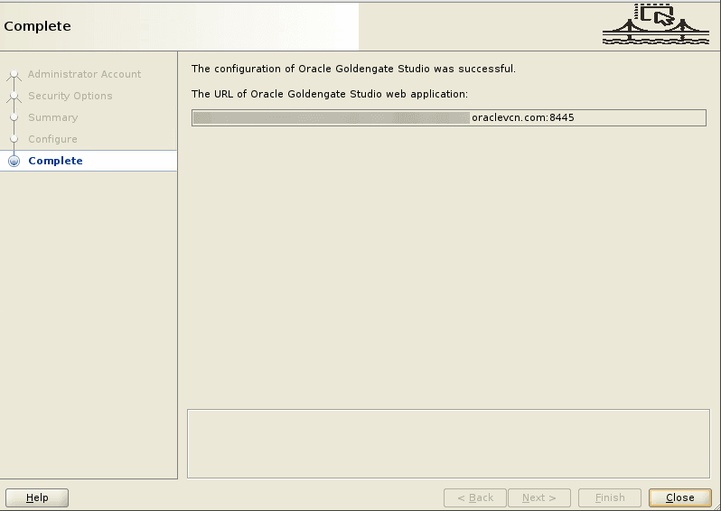 GoldenGate Studio Configuration Assistant wizard successfully configures the listening port and displays the web URL required to access the GoldenGate Studio web interface. The format of URL is: https://hostname:port.