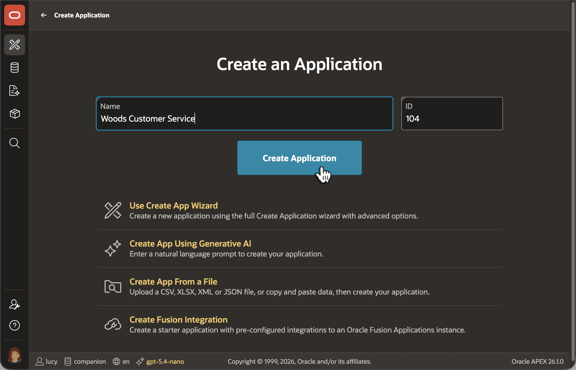 Create an App by Assigning a Name, or Use a Wizard for More Options Create an App by Assigning a Name, or Use a Wizard for More Options