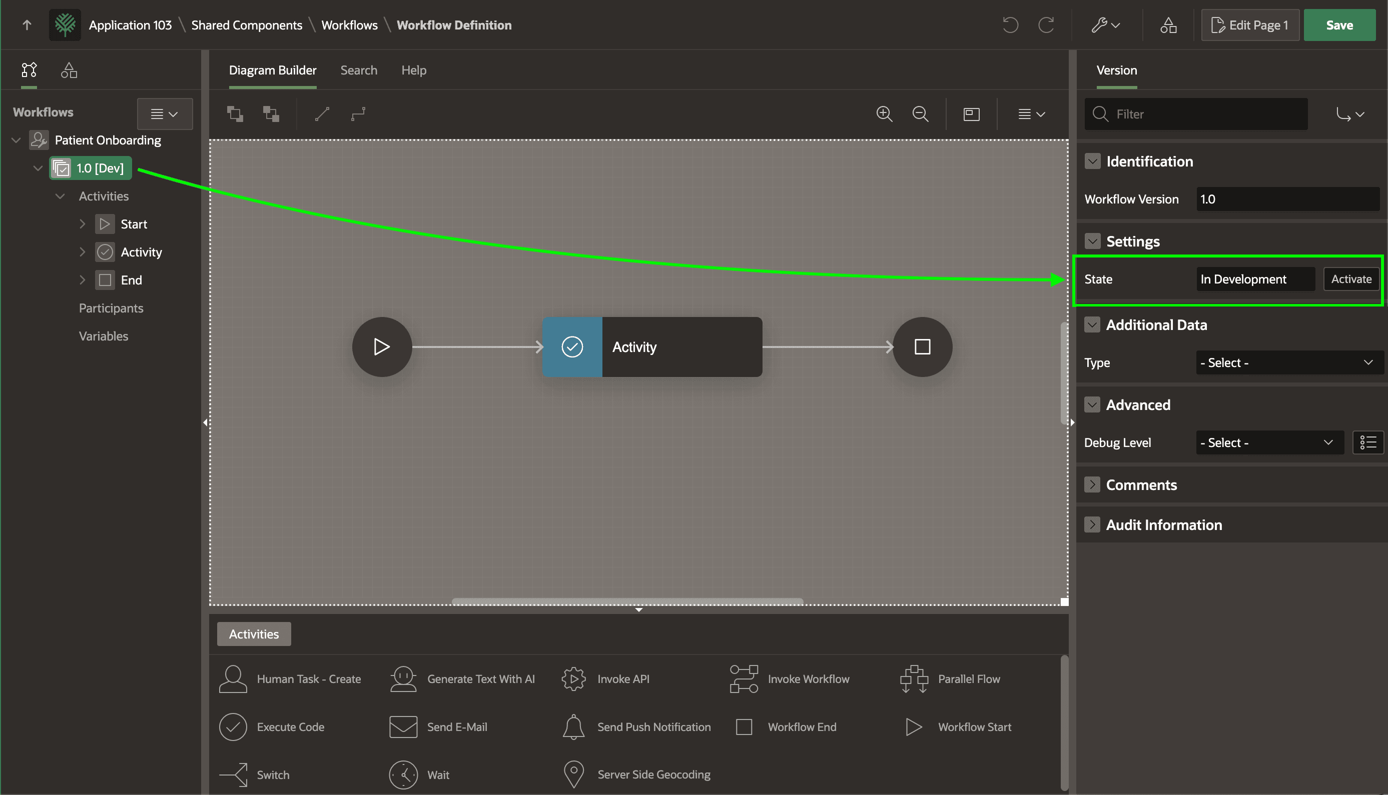 Workflow Version Starts in Development Mode Until You Activate It Workflow Version Starts in Development Mode Until You Activate It