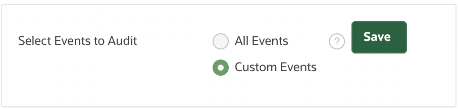 Description of select-custom-audit-events.png follows Description of select-custom-audit-events.png follows