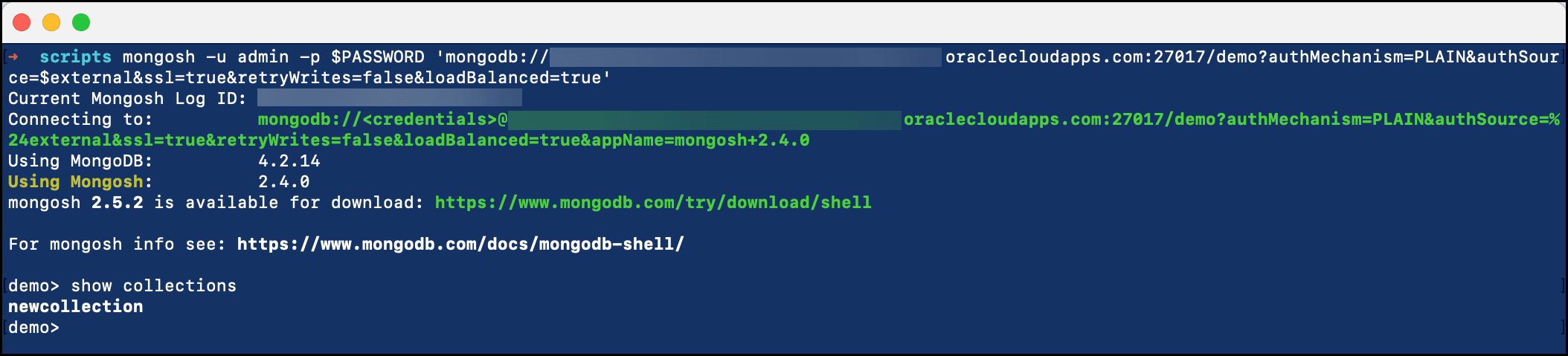 An example of connecting using macOS and the Mongo Shell (mongosh) to connect to your Oracle Database.