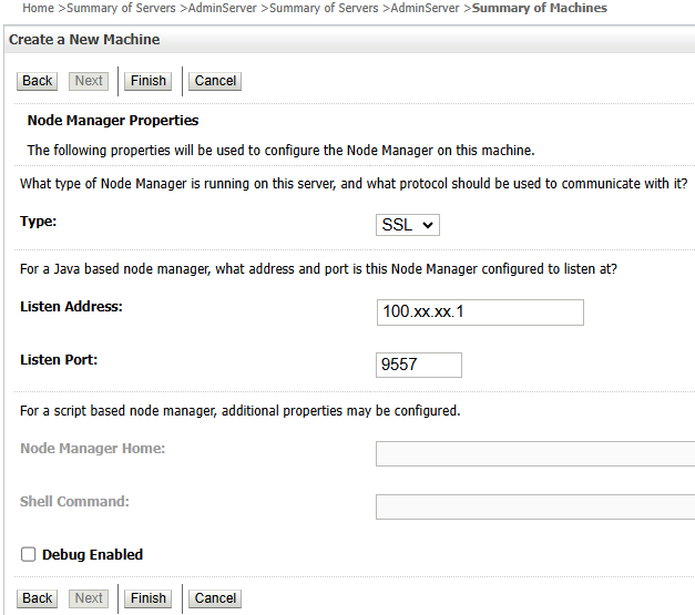 Node Manager Properties section of Create a New Machine workflow in the WebLogic Console