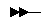 Two right-pointing arrows followed by a line.
