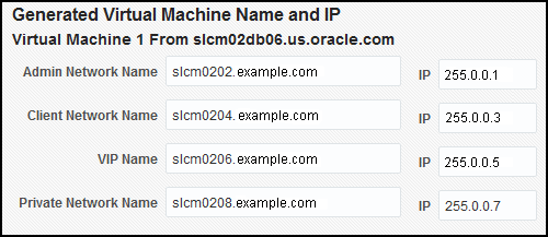 Exadata Provisioning: Generated Virtual Machine Name and IP Exadata Provisioning: Generated Virtual Machine Name and IP