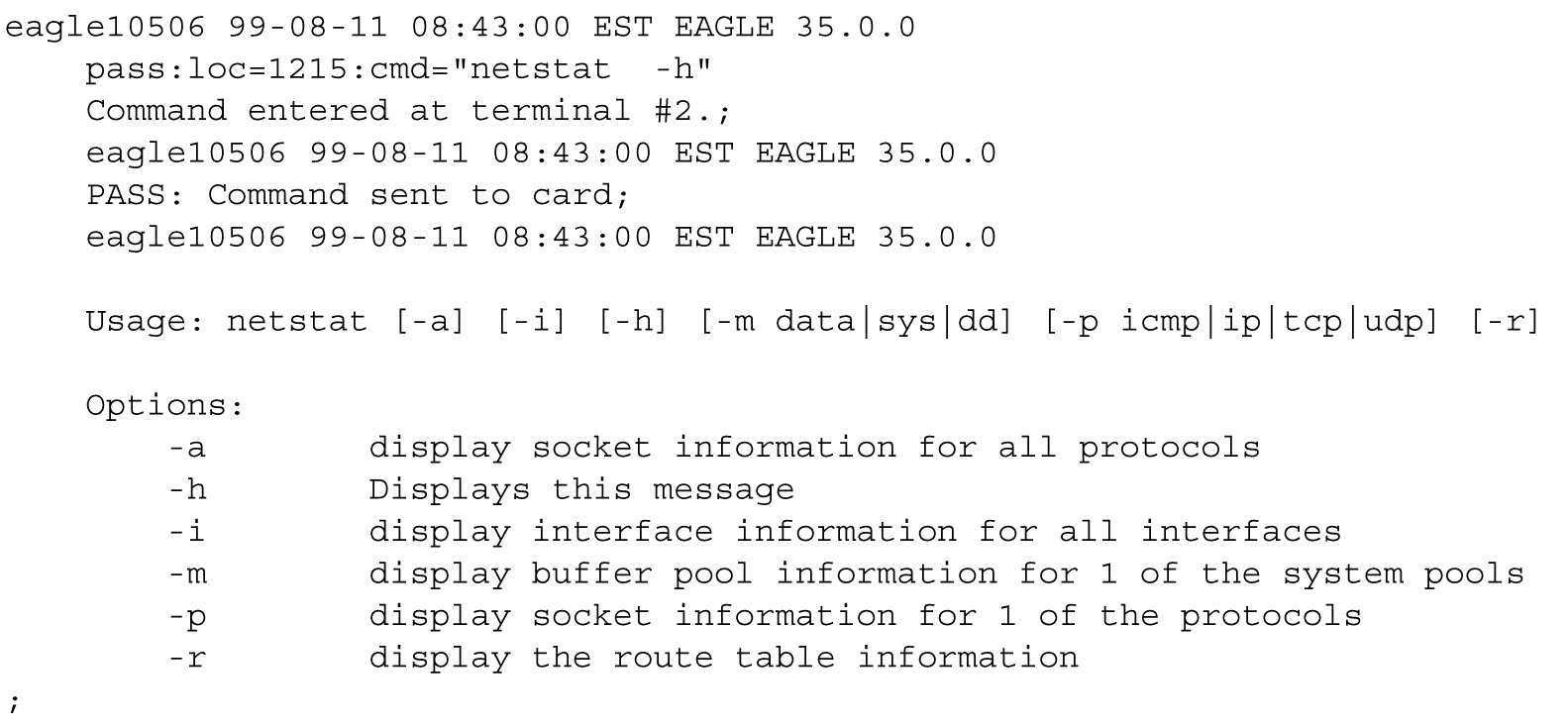pass: cmd=”netstat” Command Output Example