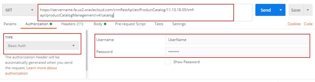 Postman example with basic authentication, user name, and password.