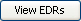 View EDRs button