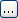 Icon with three dots to find and select search criteria