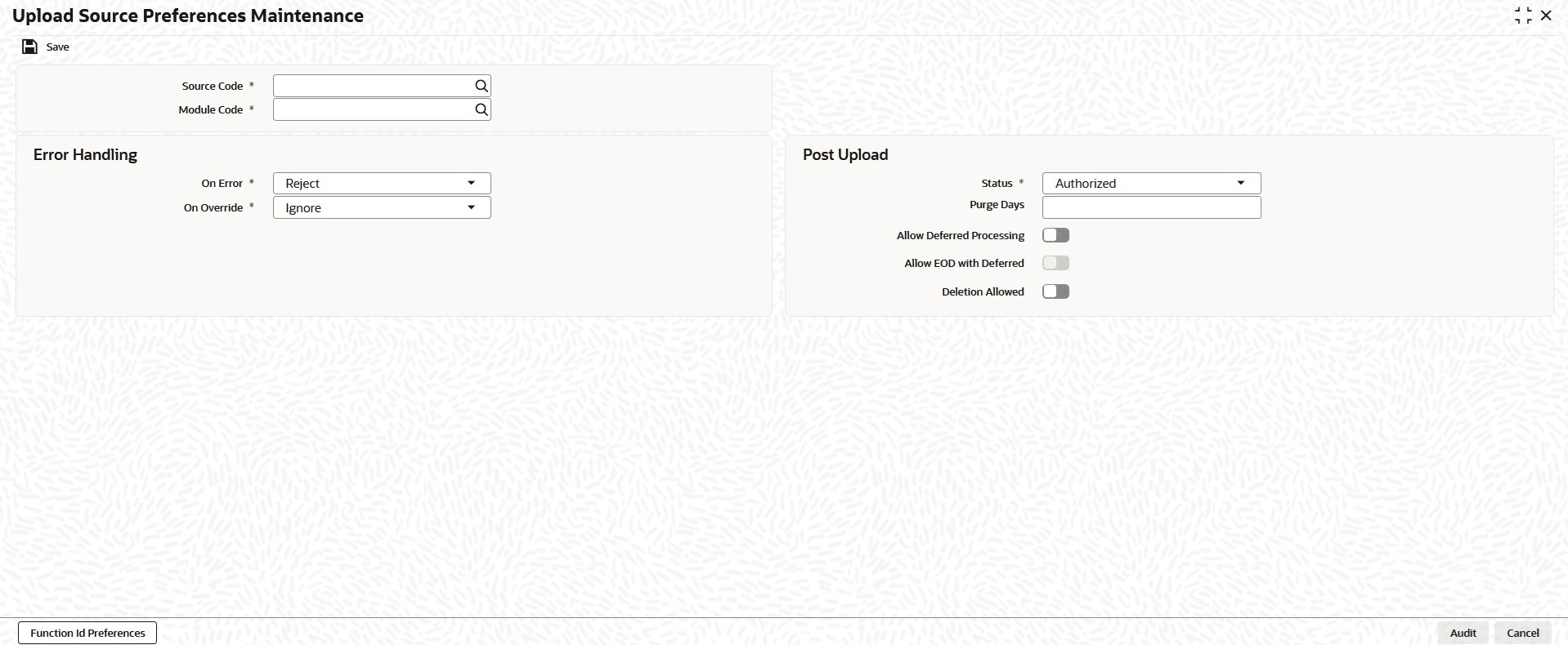 Upload Source Preferences Maintenance