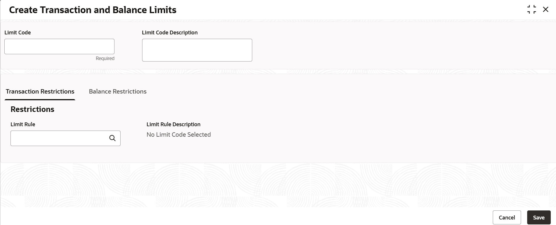 Description of create-transaction-balance-limits.png follows Description of create-transaction-balance-limits.png follows