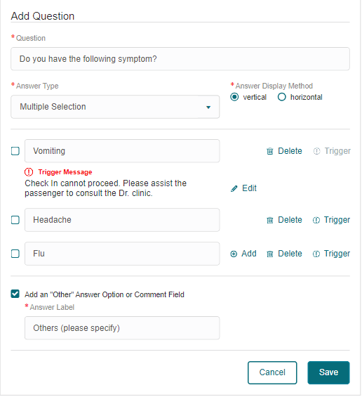 This figure shows the Add Question with trigger message This figure shows the Add Question with trigger message