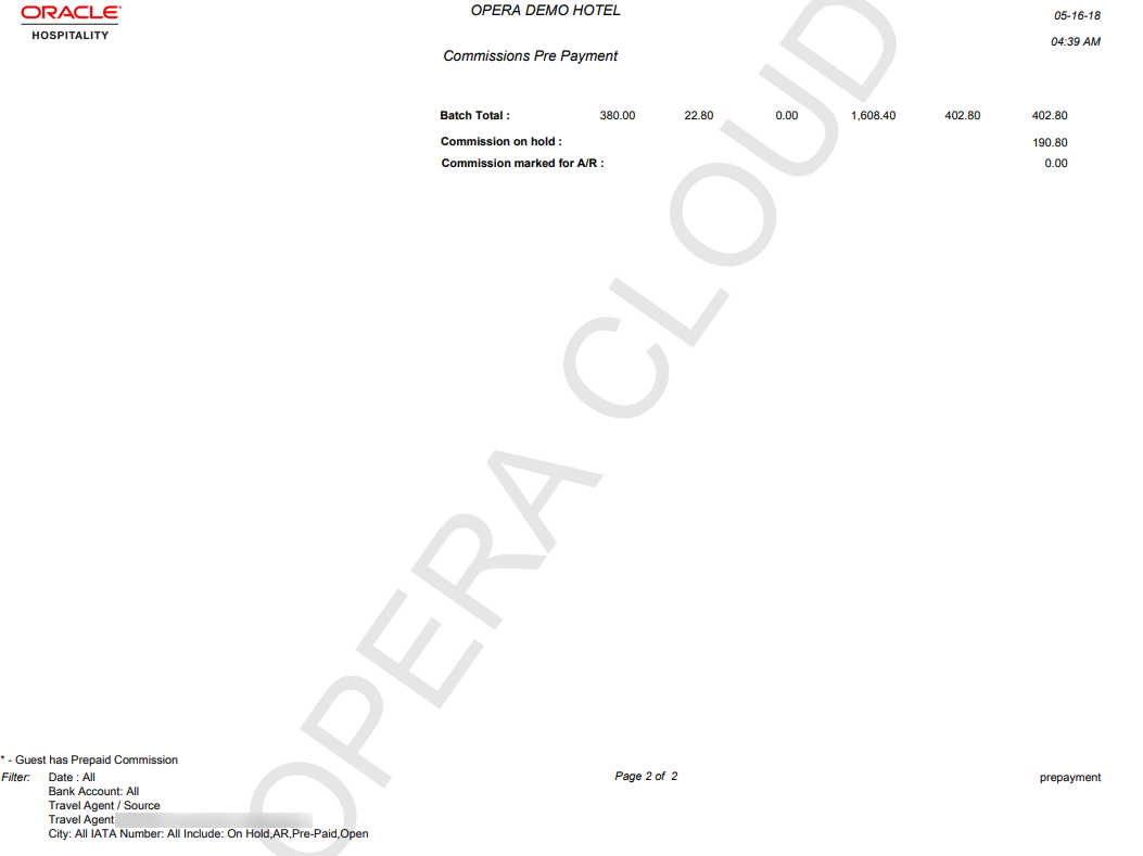 Page 2 of the Commissions Pre Payment report shows Batch Total, Commission on hold total, and Commission Marked for A/R total. Page 2 of the Commissions Pre Payment report shows Batch Total, Commission on hold total, and Commission Marked for A/R total.