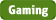Gaming badge. Gaming badge.