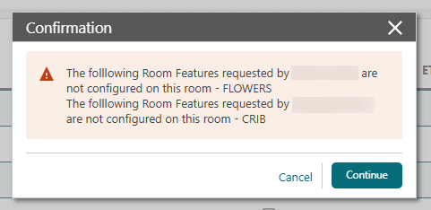 Confirmation notification if requested room feature is not configured for swapped room.
