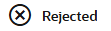 Rejected icon
