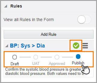 Figure 3-4 The rule status slider when publishing a rule