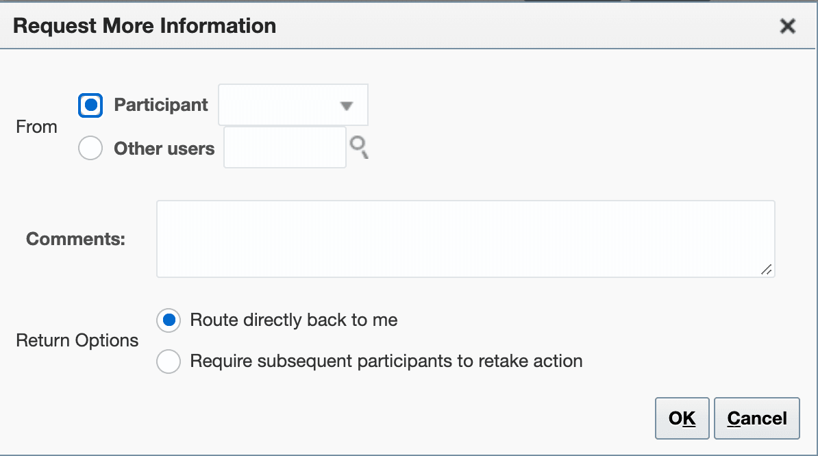 Request More Information dialog Request More Information dialog