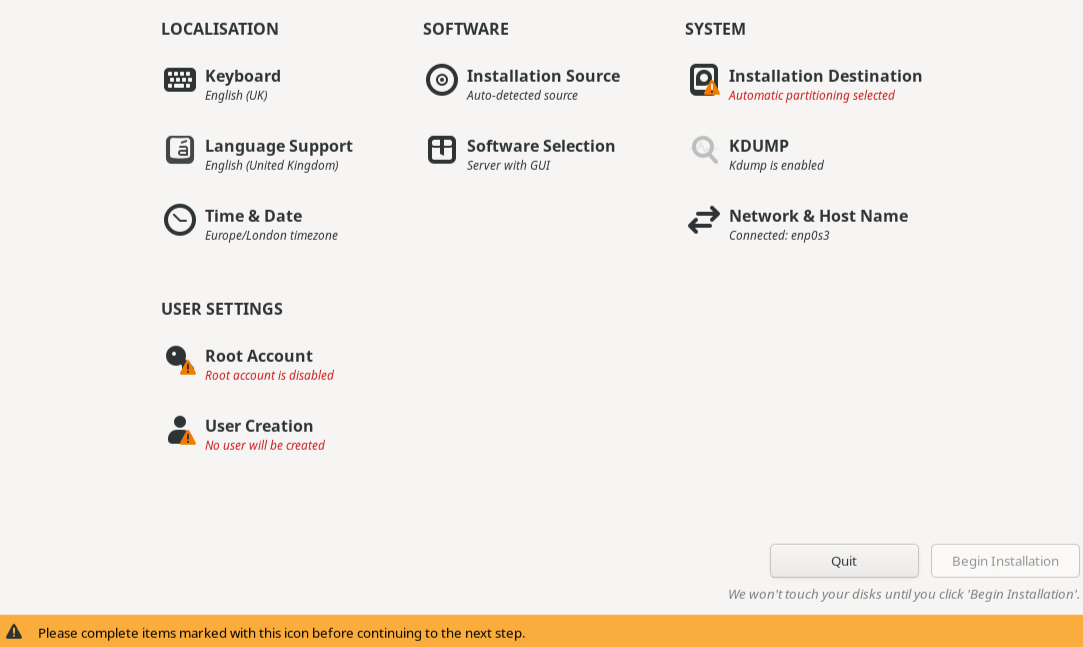 The image shows the Installation Summary screen and available options. The options are arranged as a menu and are represented by icons with text descriptions. The menu is divided into three columns with headings: Localization on the left column, with options for Keyboard, Language Support, and Date & Time; Software in the center column, with options for Installation Source and Software Selection; and System on the right column, with options for Installation Destination, Kdump, and Network & Host Name. The image shows the Installation Summary screen and available options. The options are arranged as a menu and are represented by icons with text descriptions. The menu is divided into three columns with headings: Localization on the left column, with options for Keyboard, Language Support, and Date & Time; Software in the center column, with options for Installation Source and Software Selection; and System on the right column, with options for Installation Destination, Kdump, and Network & Host Name.